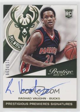 2015-16 Panini Prestige - Prestigious Premieres Signatures #PPS-RV - Rashad Vaughn /299