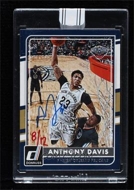 2015-16 Panini Replay - Buyback Autographs #15DO-15.2 - Anthony Davis (2015-16 Panini Donruss) /12 [Buyback]