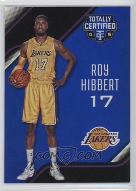 2015-16 Panini Totally Certified - [Base] - Mirror Blue #155 - Roy Hibbert /99