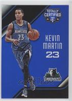 Kevin Martin #/99