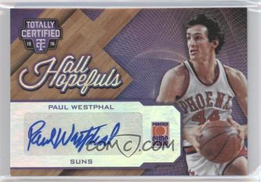 2015-16 Panini Totally Certified - Certified Hall Hopefuls Signatures - Mirror #HH-PW - Paul Westphal /25