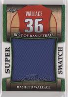 Rasheed Wallace #/25