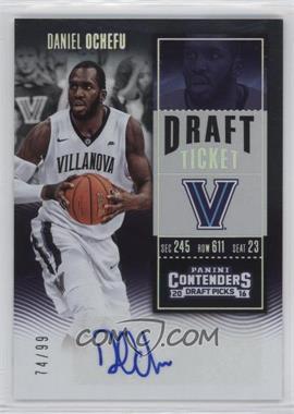 2016-17 Panini Contenders Draft Picks - [Base] - Draft Ticket #184 - College Ticket - Daniel Ochefu /99