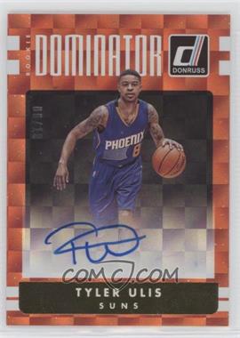 2016-17 Panini Donruss - Rookie Dominator Signatures #14 - Tyler Ulis /65