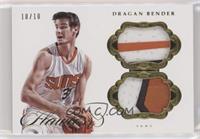 Dragan Bender #/10