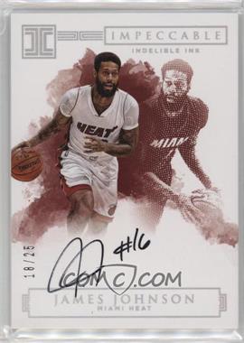 2016-17 Panini Impeccable - Indelible Ink - Holo Silver #II-JJ.1 - James Johnson /25