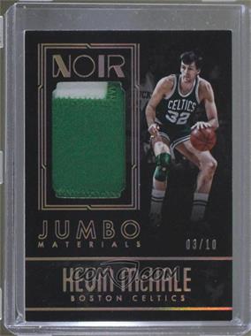 2016-17 Panini Noir - Jumbo Materials - Prime #14 - Kevin McHale /10