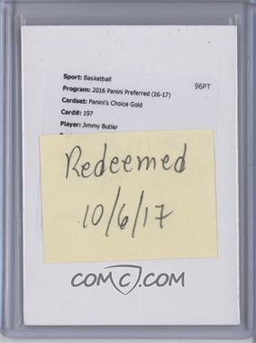 2016-17 Panini Preferred - [Base] - Gold #197 - Panini's Choice - Jimmy Butler /10 [Being Redeemed]