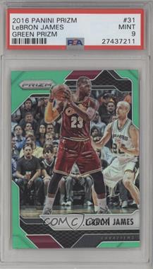 2016-17 Panini Prizm - [Base] - Green Prizm #31 - LeBron James [PSA 9 MINT]