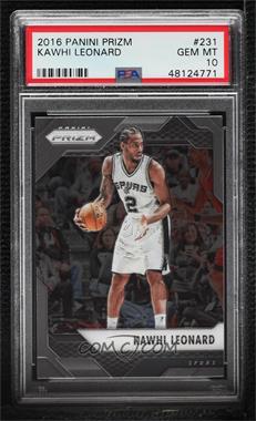 2016-17 Panini Prizm - [Base] #231 - Kawhi Leonard [PSA 10 GEM MT]