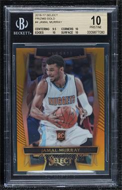 2016-17 Panini Select - [Base] - Gold Prizm #4 - Concourse - Jamal Murray /10 [BGS 10 PRISTINE]