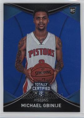 2016-17 Panini Totally Certified - [Base] - Blue #133 - Rookies - Michael Gbinije /99 [Noted]