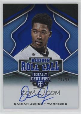 2016-17 Panini Totally Certified - Rookie Roll Call Autographs - Blue #22 - Damian Jones /99