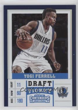 2017-18 Panini Contenders Draft Picks - [Base] - Draft Ticket #50.1 - Season - Yogi Ferrell /99