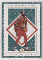 Dewayne Dedmon #/10