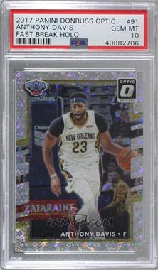 2017-18 Panini Donruss Optic - [Base] - Fast Break Holo Prizm #91 - Anthony Davis [PSA 10 GEM MT]