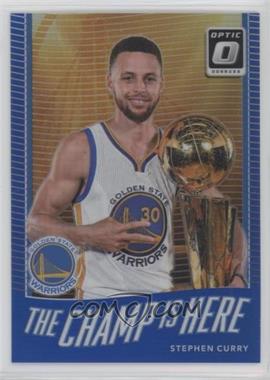 2017-18 Panini Donruss Optic - The Champ is Here - Blue Prizm #5 - Stephen Curry /49