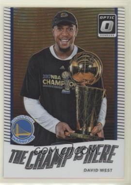 2017-18 Panini Donruss Optic - The Champ is Here #14 - David West