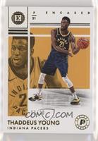 Thaddeus Young #/10