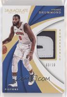 Andre Drummond #/10