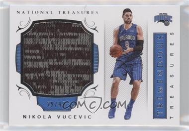 2017-18 Panini National Treasures - Tremendous Treasures #TTR-1 - Nikola Vucevic /99