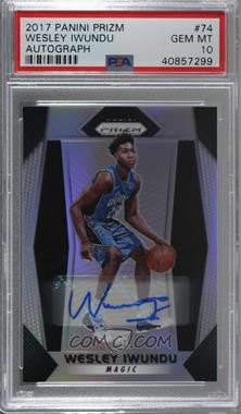 2017-18 Panini Prizm - [Base] - Silver Prizm Autographs #74 - Wesley Iwundu [PSA 10 GEM MT]