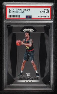 2017-18 Panini Prizm - [Base] #109 - John Collins [PSA 10 GEM MT]