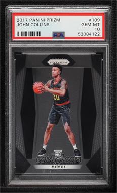 2017-18 Panini Prizm - [Base] #109 - John Collins [PSA 10 GEM MT]