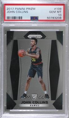 2017-18 Panini Prizm - [Base] #109 - John Collins [PSA 10 GEM MT]