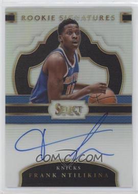 2017-18 Panini Select - Rookie Signatures #RS-FRA.2 - Frank Ntilikina /199