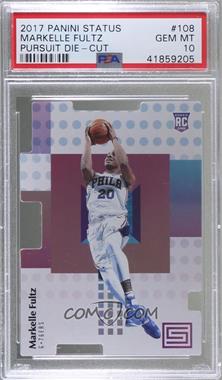 2017-18 Panini Status - [Base] - Pursuit #108 - Rookies - Markelle Fultz [PSA 10 GEM MT]