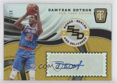 2017-18 Panini Totally Certified - Signed Sealed and Delivered - Gold #SSD-DO - Damyean Dotson /10