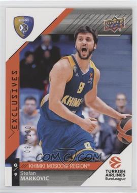 2017-18 Upper Deck Euroleague - [Base] - Exclusives #49 - Stefan Markovic /100