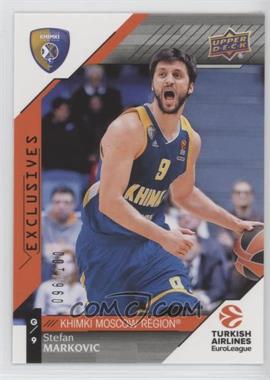 2017-18 Upper Deck Euroleague - [Base] - Exclusives #49 - Stefan Markovic /100