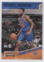 Playoff - Mitchell Robinson #/99