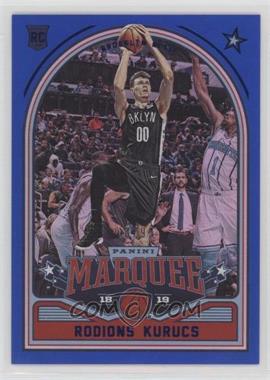 2018-19 Panini Chronicles - [Base] - Blue #236 - Marquee - Rodions Kurucs /99