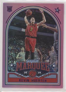 2018-19 Panini Chronicles - [Base] - Pink #240 - Marquee - Kevin Huerter