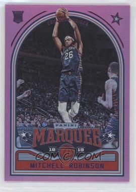 2018-19 Panini Chronicles - [Base] - Pink #256 - Marquee - Mitchell Robinson