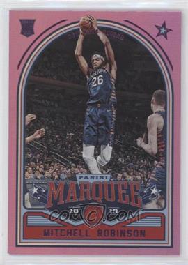 2018-19 Panini Chronicles - [Base] - Pink #256 - Marquee - Mitchell Robinson