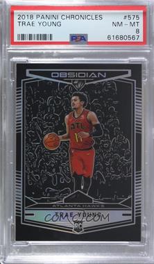 2018-19 Panini Chronicles - [Base] #575 - Obsidian Preview - Trae Young [PSA 8 NM‑MT]
