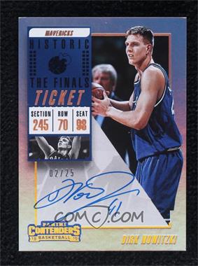 2018-19 Panini Contenders - Historic Rookie Ticket - The Finals Ticket #HST-DNK - Dirk Nowitzki /25