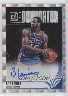 2018-19 Panini Donruss - Hall Dominator Signatures - Gold #HD-BLN - Bob Lanier /10