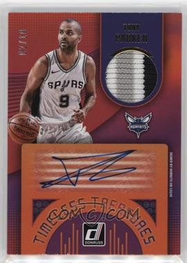 2018-19 Panini Donruss - Timeless Treasures Materials Signatures - Prime #TT-TPK - Tony Parker /10