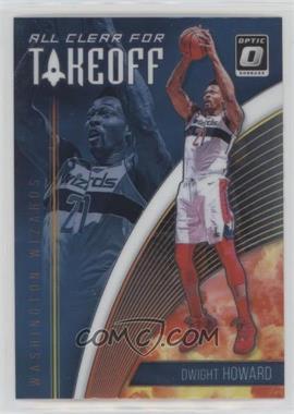 2018-19 Panini Donruss Optic - All Clear for Takeoff #8 - Dwight Howard