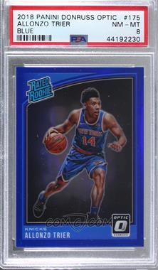 2018-19 Panini Donruss Optic - [Base] - Blue Prizm #175 - Rated Rookie - Allonzo Trier /49 [PSA 8 NM‑MT]