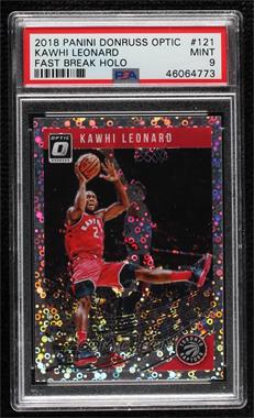 2018-19 Panini Donruss Optic - [Base] - Fast Break Holo Prizm #121 - Kawhi Leonard [PSA 9 MINT]