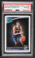 Rated Rookie - Michael Porter Jr. [PSA 10 GEM MT]