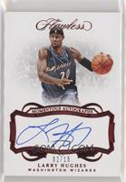 Larry Hughes #/15