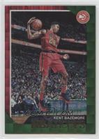 Kent Bazemore #/99