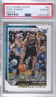 Tony Parker [PSA 10 GEM MT]